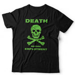 Death Green 2025 Unisex T Shirt