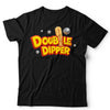 Double Dipper Unisex T Shirt