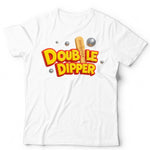 Double Dipper Unisex T Shirt