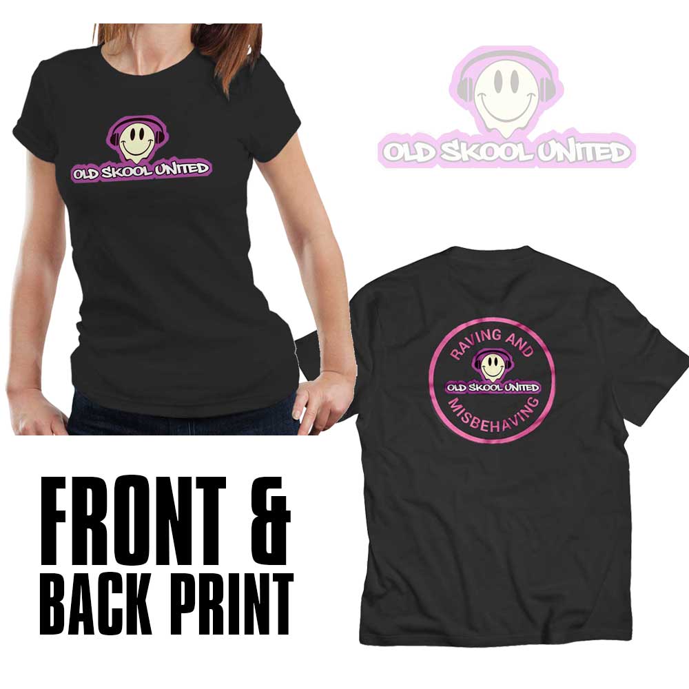 Old Skool United Raving Front & Back Ladies T Shirt