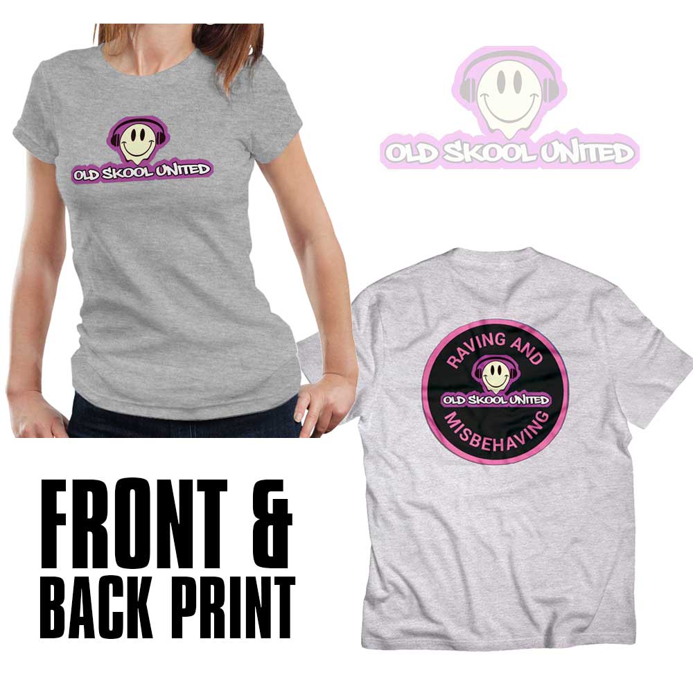 Old Skool United Raving Front & Back Ladies T Shirt