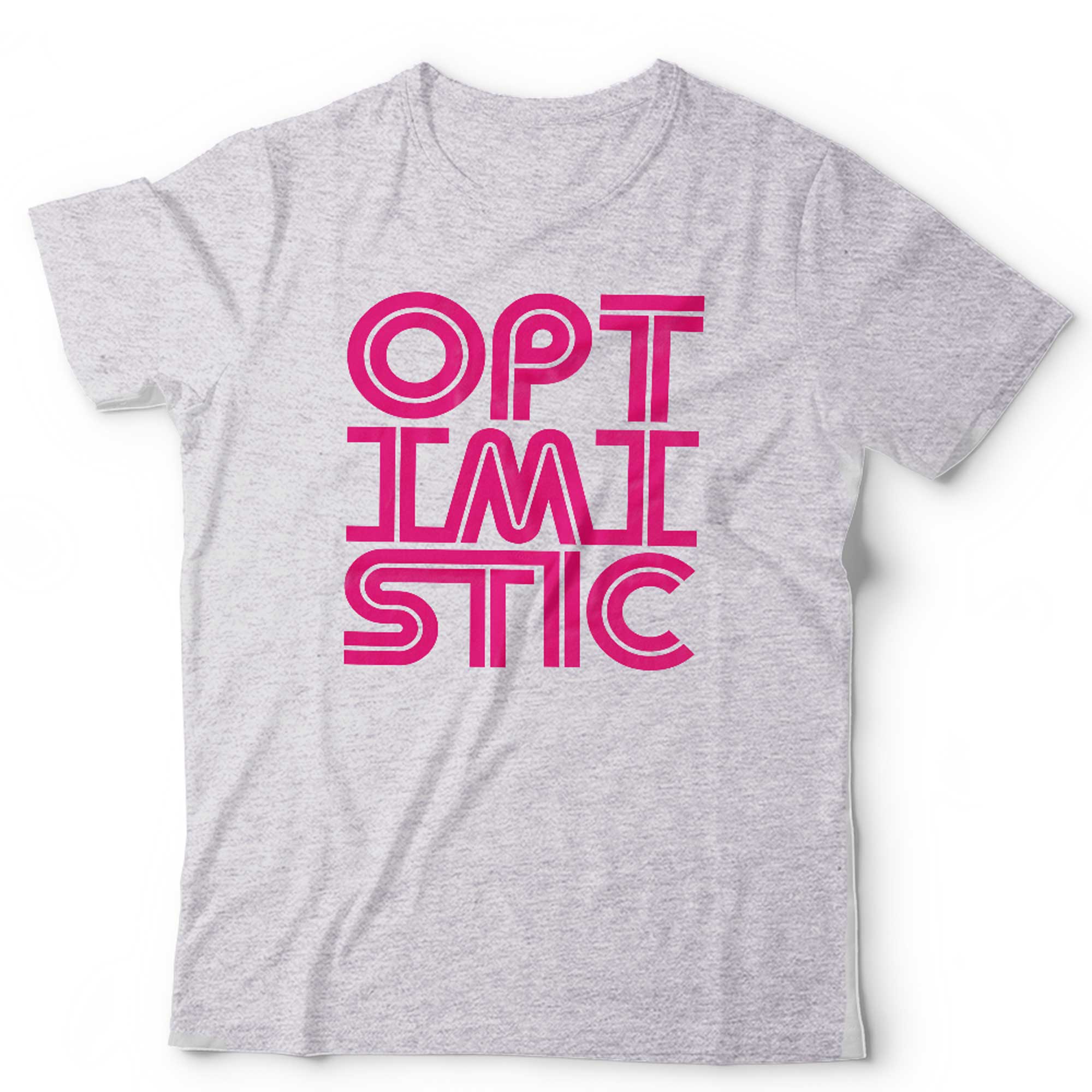Optimistic 2025 Unisex T Shirt