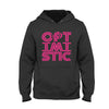Optimistic 2025 Unisex Hoodie
