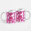 Optimistic 2025 Mug