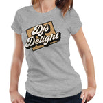 DJ's Delight Ladies T Shirt