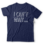 Michael Gray I Cant Wait Unisex T Shirt