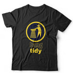 Bang Tidy Unisex T Shirt