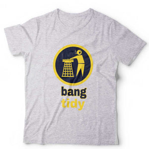 Bang Tidy Unisex T Shirt