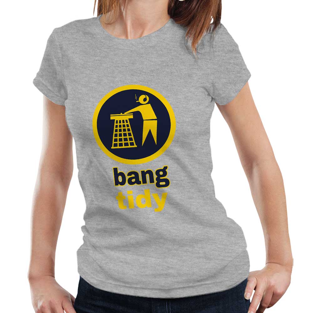 Bang Tidy Ladies T Shirt