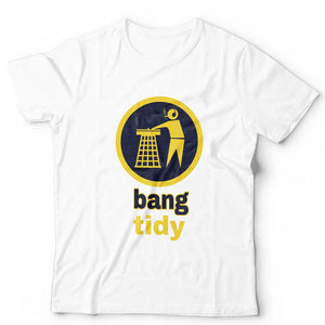 Bang Tidy Unisex T Shirt