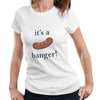 Its A Banger Ladies T Shirt