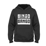 Bingo Bango Unisex Hoodie