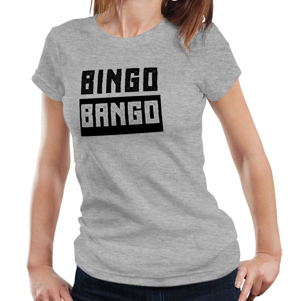 Bingo Bango Ladies T Shirt