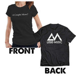 A Couple More? Music Ladies T shirt