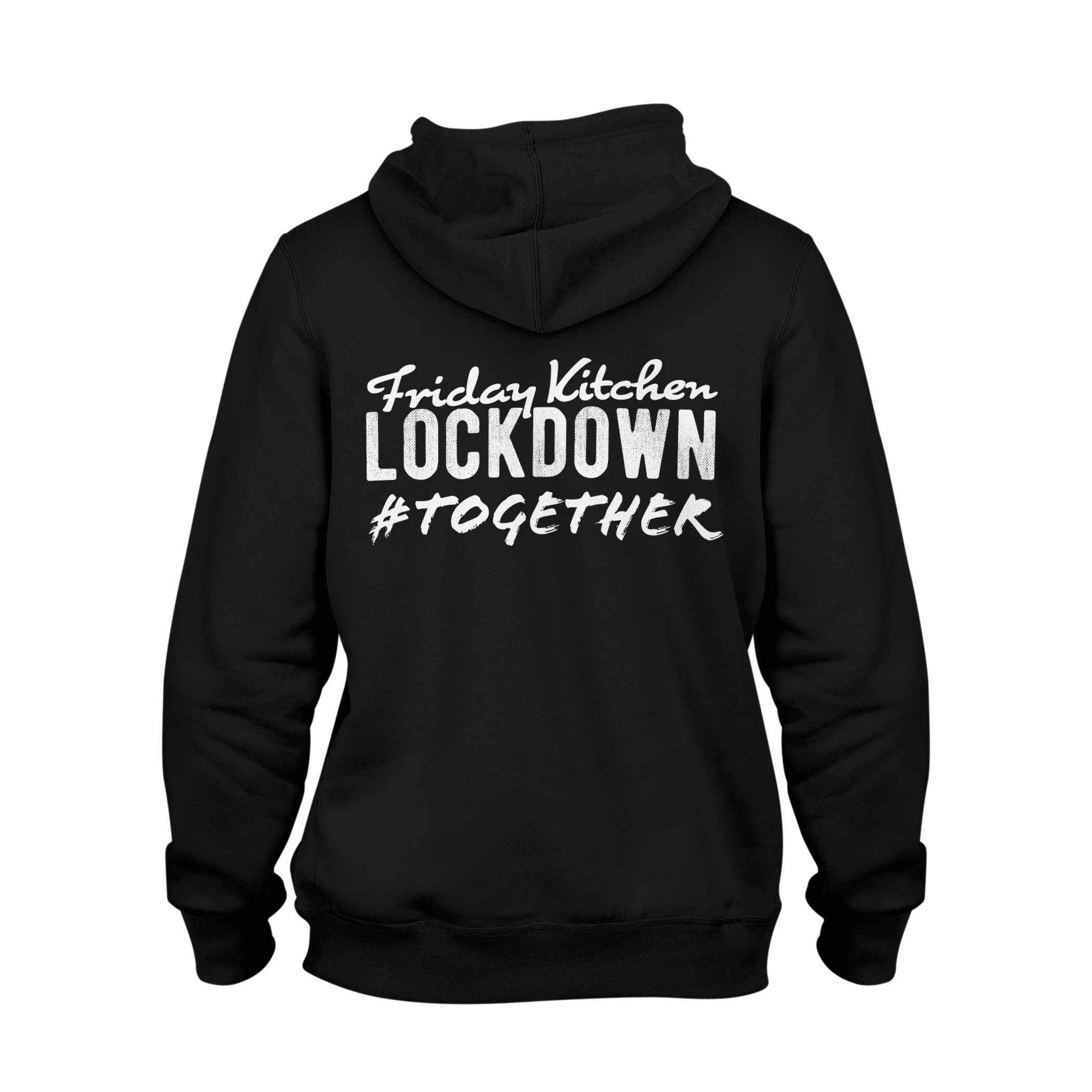The Kitchen Lockdown Front N Back Text Unisex Hoodie