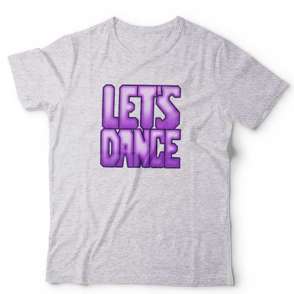 Let's Dance Unisex T Shirt