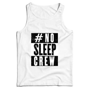 #No Sleep Crew Unisex Vest