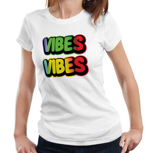 Vibes Ladies T Shirt